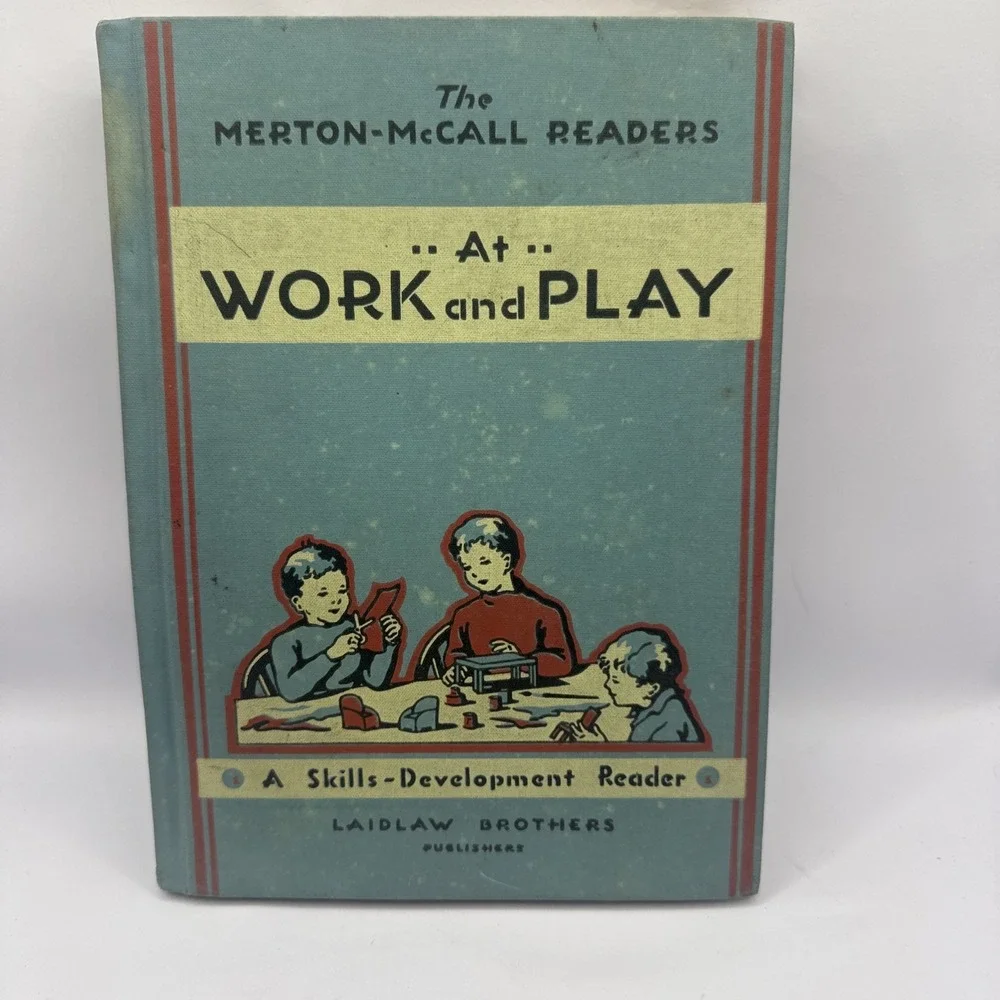 1937 School Book At Work and‎ Play Merton-McCall